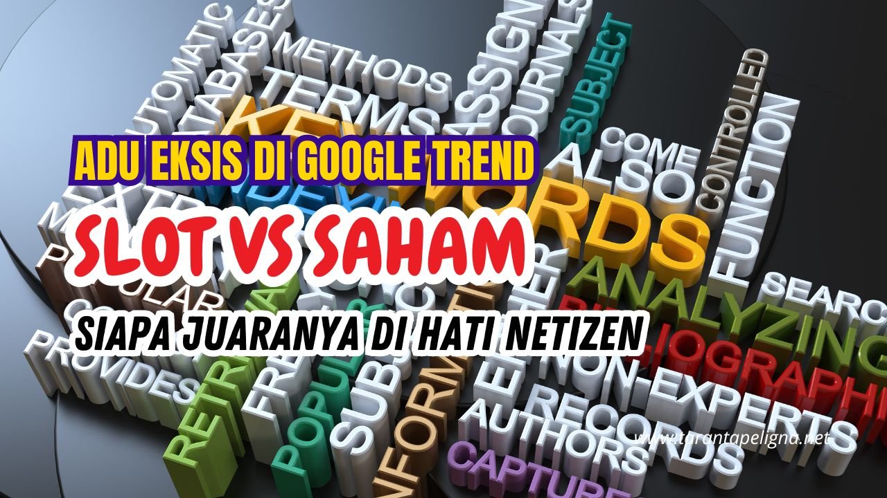 slot dan saham di google trends