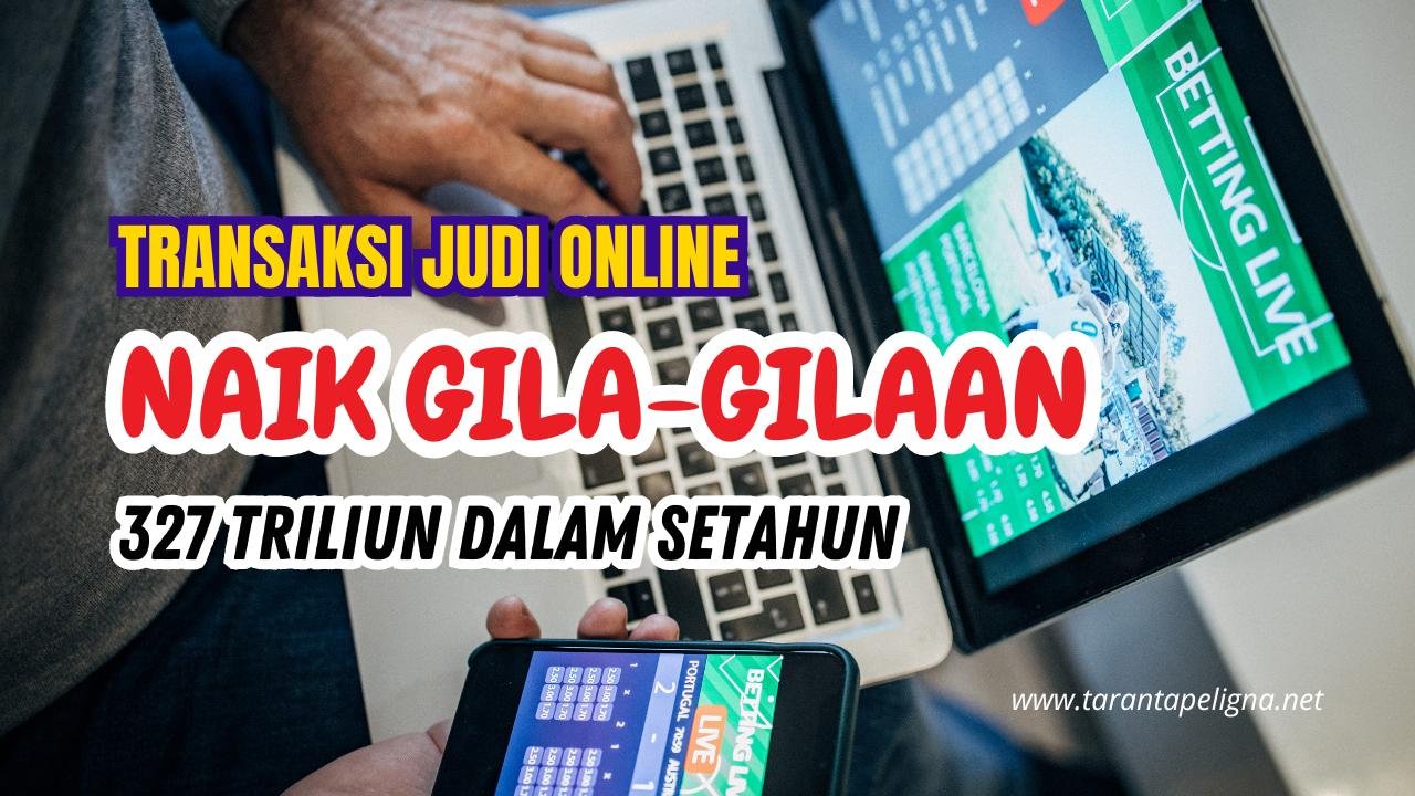 transaksi judi online berkembang pesat